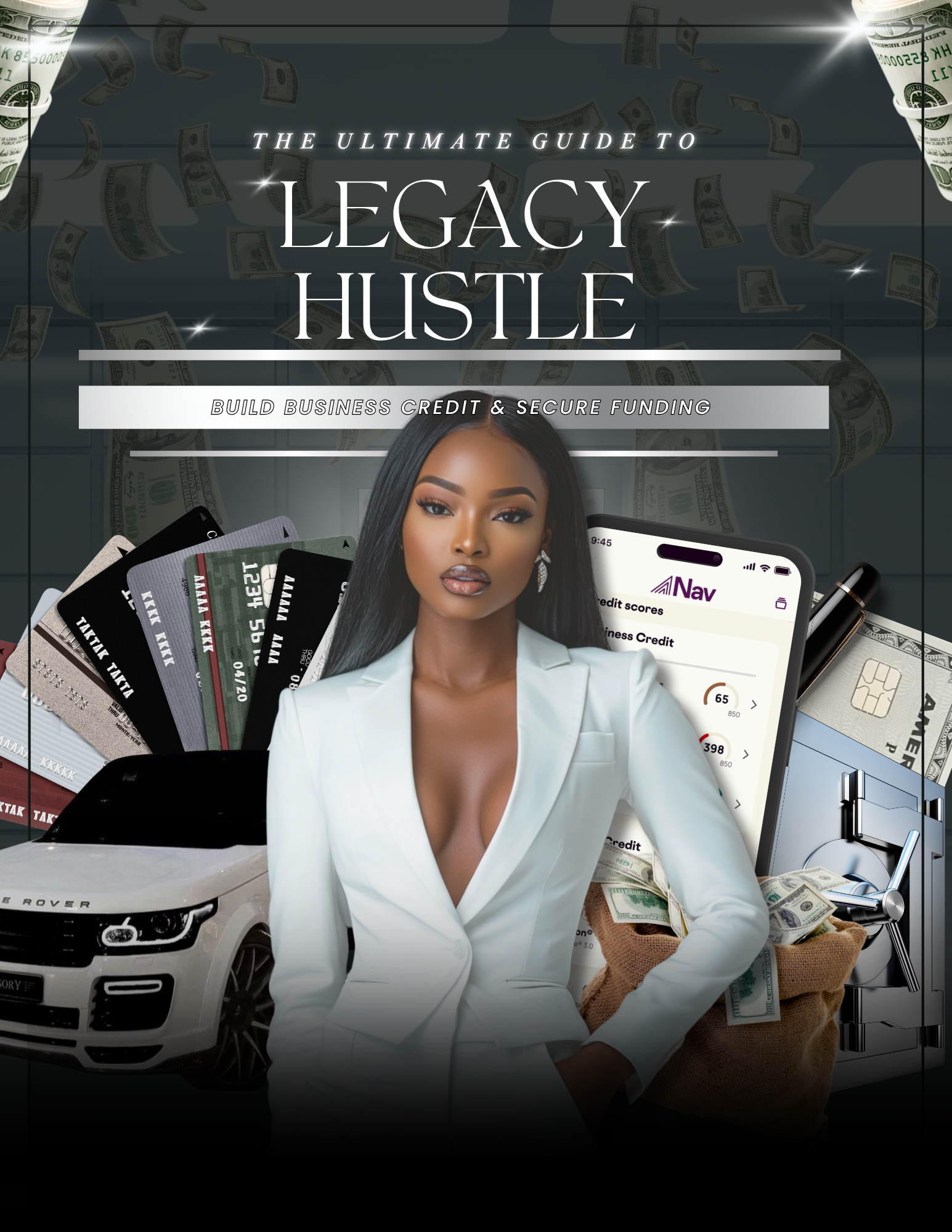 Legacy Hustle: Build Business Credit & Secure Funding E-Book
